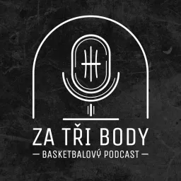 Za tři body - basketbalový podcast artwork