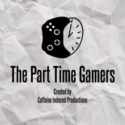 The Part Time Gamers