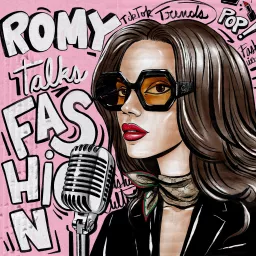 Romy talks fashion Podcast artwork