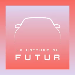 La Voiture du Futur