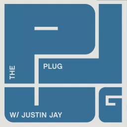 THE PLUG W/ JUSTIN JAY Podcast artwork