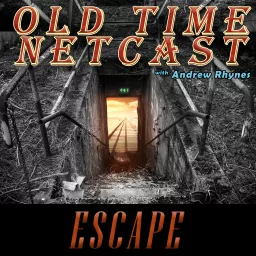 Escape - OTNetcast.com