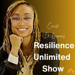 The Resilience Unlimited Show Podcast artwork