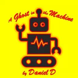 A Ghost in the Machine by Daniel D