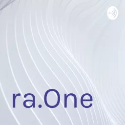 ra.One Podcast artwork