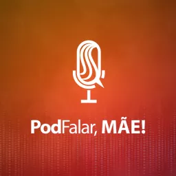 PodFalar, Mãe! Podcast artwork