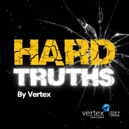 Hard Truths By Vertex Podcast artwork
