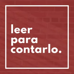 Leer Para Contarlo