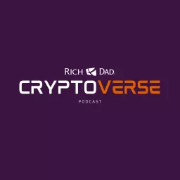 Rich Dad Cryptoverse Podcast artwork