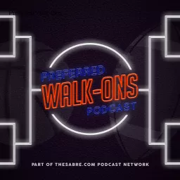 Preferred Walk-Ons Podcast artwork