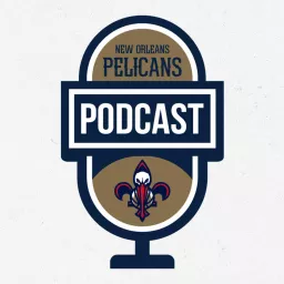 New Orleans Pelicans Podcast