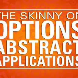 tastylive: The Skinny on Options: Abstract Applications Podcast artwork