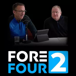 Fore Four 2: Football & Golf Podcast artwork