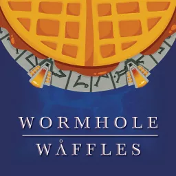 Wormhole Waffles: A Stargate Podcast