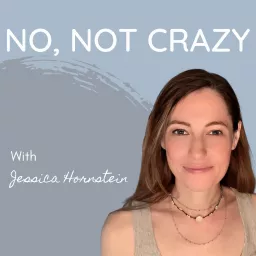 No, Not Crazy Podcast artwork