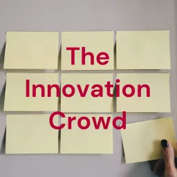 The Innovation Crowd with Helen Dawson
