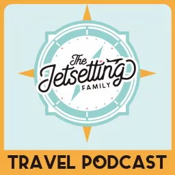 The Jetsetting Family Travel Podcast artwork