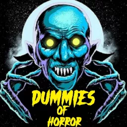 Dummies of Horror Podcast artwork
