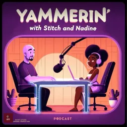 Yammerin' with Stitch & Nadine Podcast artwork