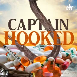 Captain Hooked: The Addiction Project Podcast artwork