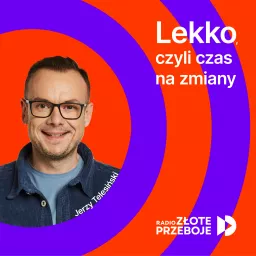 Lekko, czyli czas na zmiany Podcast artwork