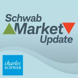 Schwab Market Update Audio Podcast artwork