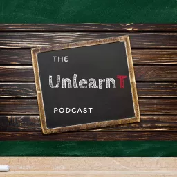 The UnlearnT Podcast artwork