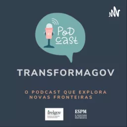 TransformaGov Podcast artwork