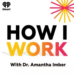 How I Work Podcast artwork