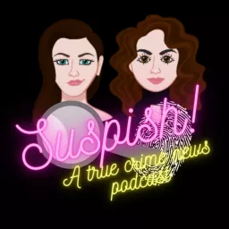 Suspish! Podcast artwork