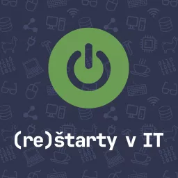 (re)štarty v IT Podcast artwork