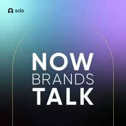 Now Brands Talk Podcast artwork