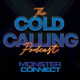 The Cold Calling Podcast artwork