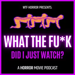 WTF Horror Podcast artwork