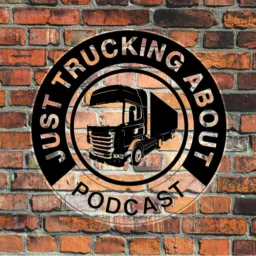 Just Trucking About Podcast artwork