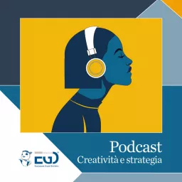 Creatività e strategia per posizionare il brand Podcast artwork