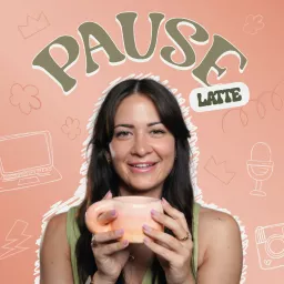 Pause Latte Podcast artwork