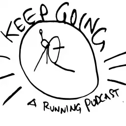 Keep Going Podcast artwork