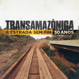 Transamazônica Podcast artwork