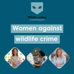 Women Against Wildlife Crime Podcast artwork
