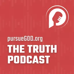 The PursueGOD Truth Podcast artwork