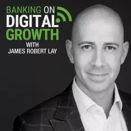 Banking on Digital Growth Podcast artwork