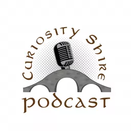 The Curiosity Shire Podcast artwork