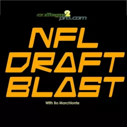 NFL Draft Blast - The Show To Know Before They Go Pro Podcast artwork