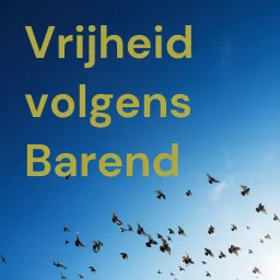 Vrijheid volgens Barend