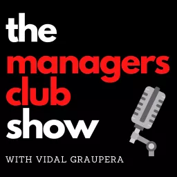 Managers Club, Interviews and Resources for Engineering Managers Podcast artwork