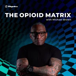 The Opioid Matrix: A Journey Into the Rabbit Hole Podcast artwork
