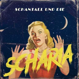 Schantall und Scharia