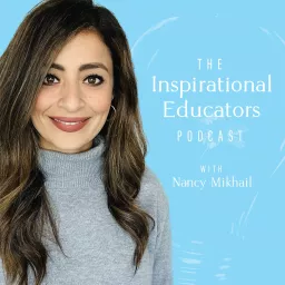 The Inspirational Educators Podcast