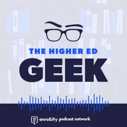 The Higher Ed Geek Podcast artwork